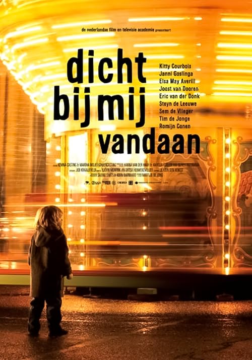 Dicht bij mij vandaan