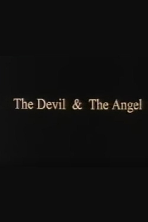 The Devil & the Angel