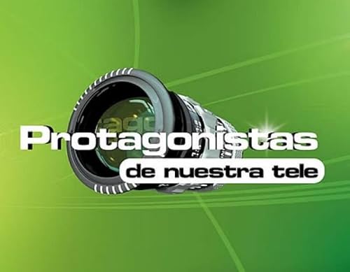 Protagonistas de Nuestra Tele