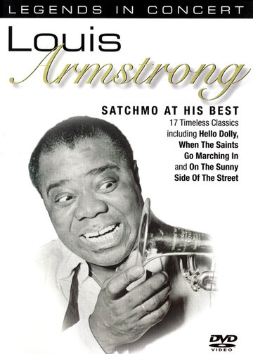 Louis Armstrong. Satchmo at His Best