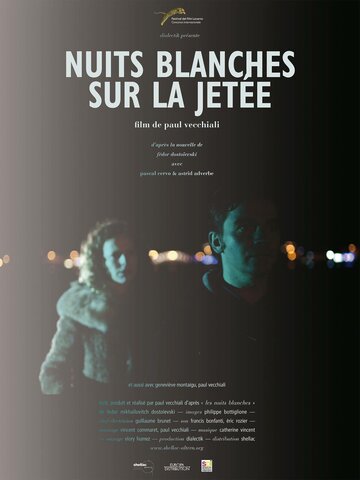 Nuits blanches sur la jetée