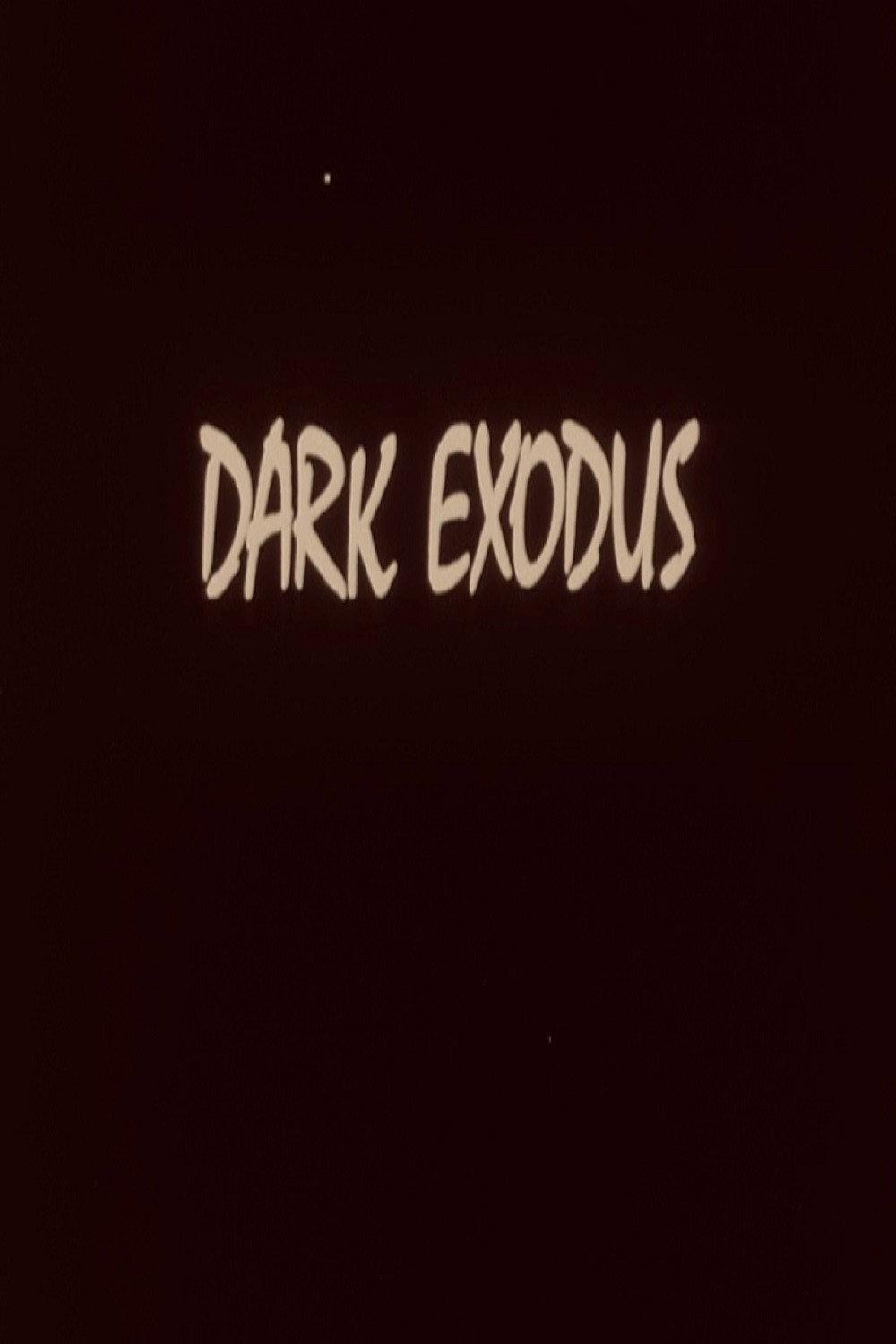 Dark Exodus
