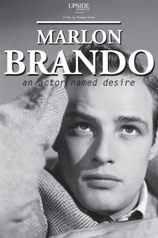 Marlon Brando - Der Harte und der Zarte