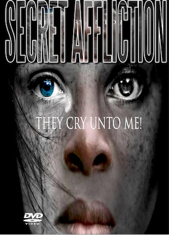 Secret Afflictions: They Cry Unto Me