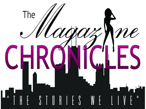 The Magazine Chronicles