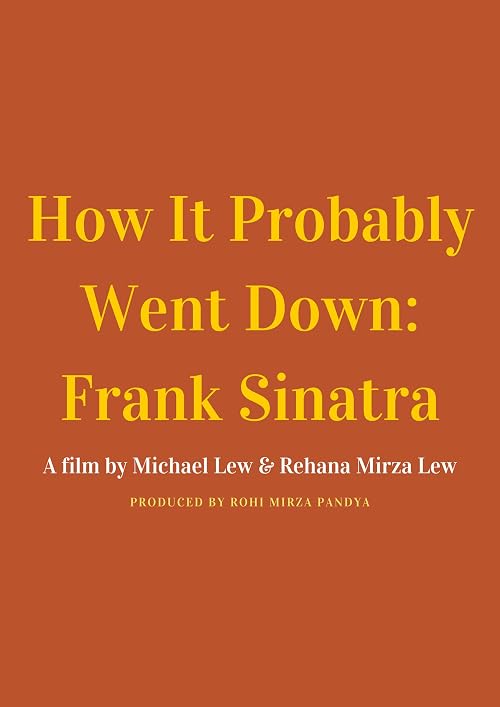 How It Probably Went Down: Frank Sinatra