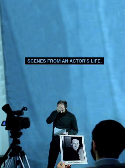 Scenes from an Actor's Life