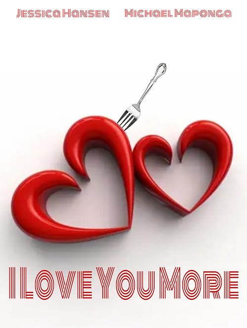 I Love You More