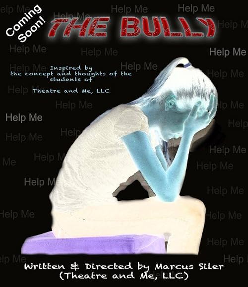 Theatre and Me's the Bully