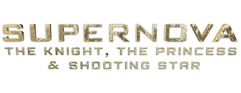 Supernova: The Knight, the Princess & Shooting Star