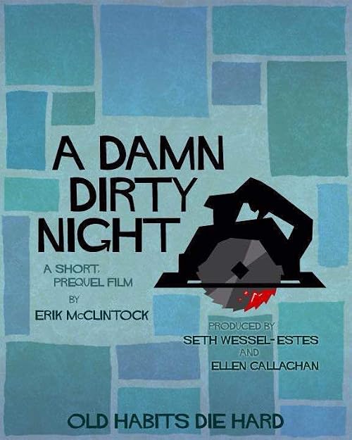 A Damn Dirty Night