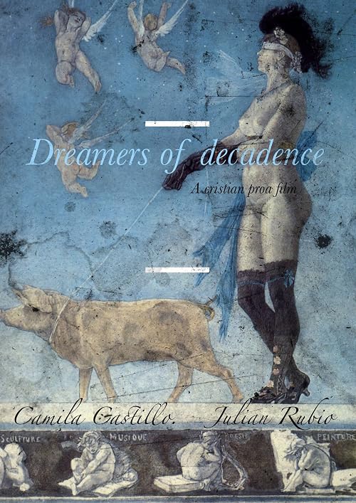 Dreamers of Decadence