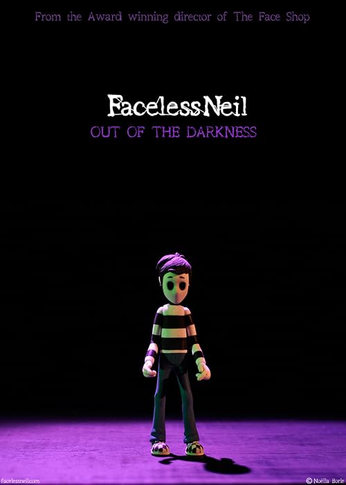 Faceless Neil: Out Of The Darkness