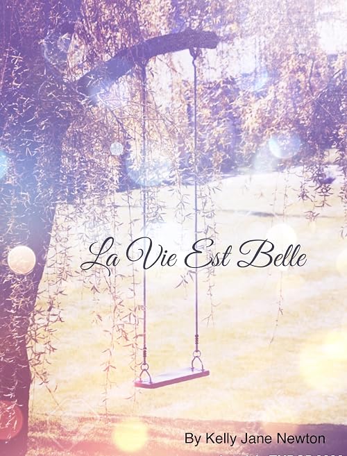 La vie est belle