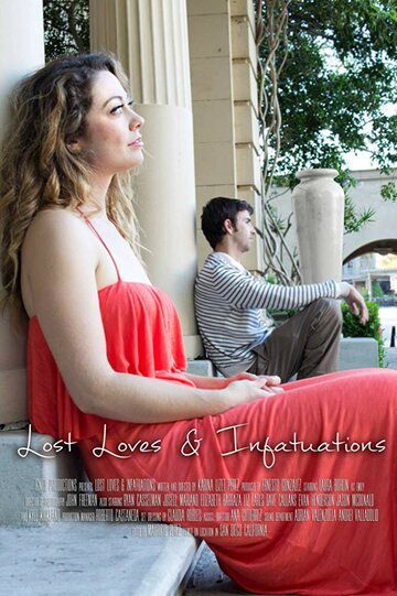 Lost Loves & Infatuations