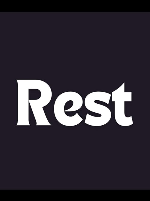 Rest