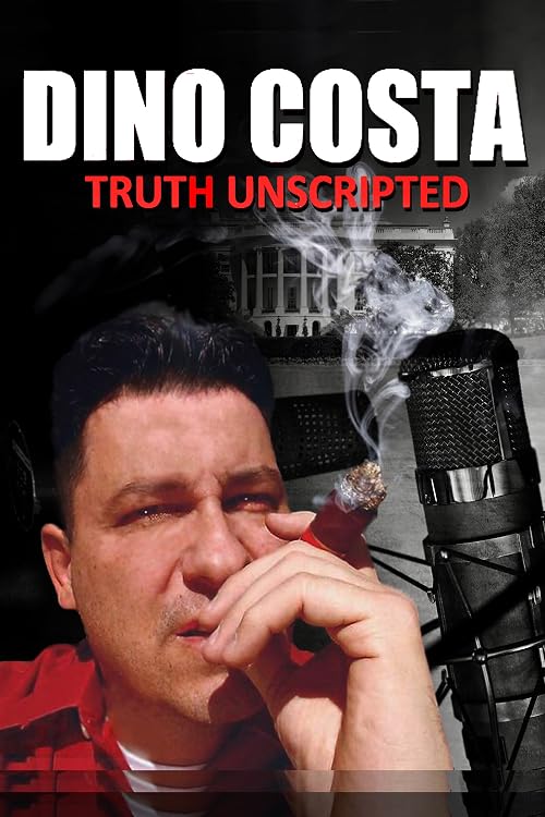 Dino Costa: Truth Unscripted