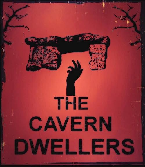 The Cavern Dwellers