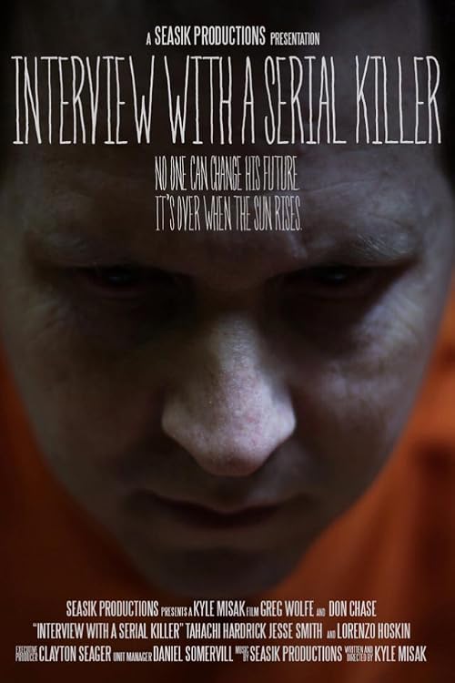 Interview with a Serial Killer