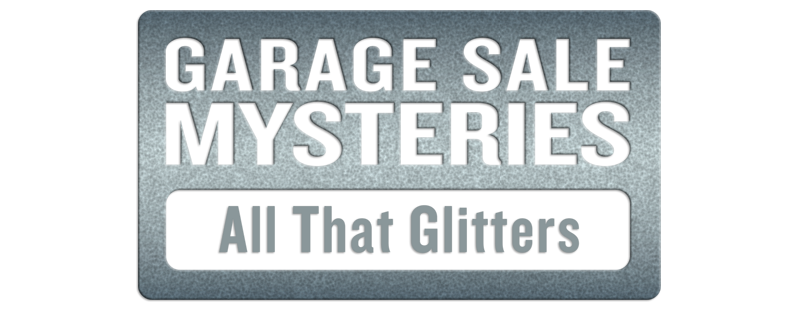 Garage Sale Mystery: All That Glitters