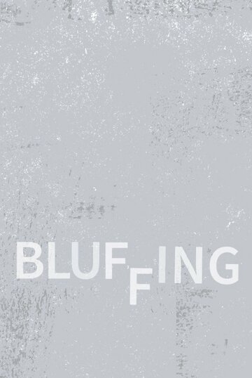 Bluffing