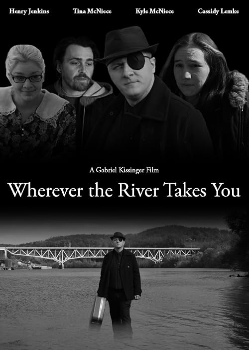 Wherever the River Takes You