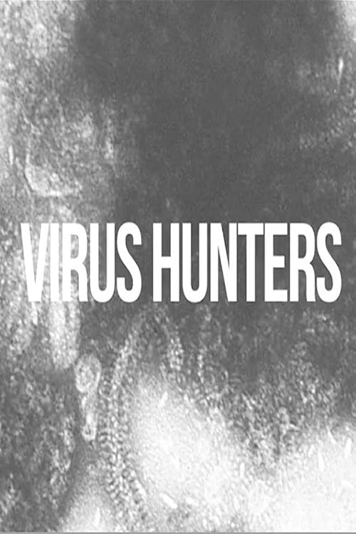 Virus Hunters