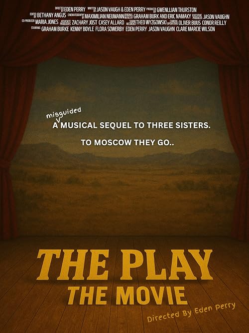 The Play: The Movie