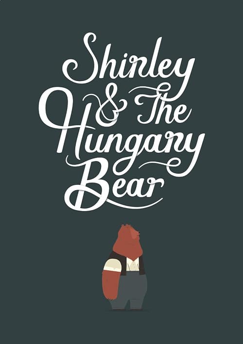 Shirley and the Hungary Bear