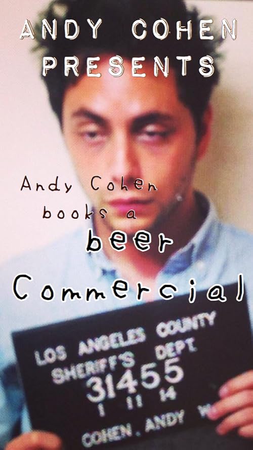 Andy Cohen Presents: Andy Cohen Books a Beer Commercial