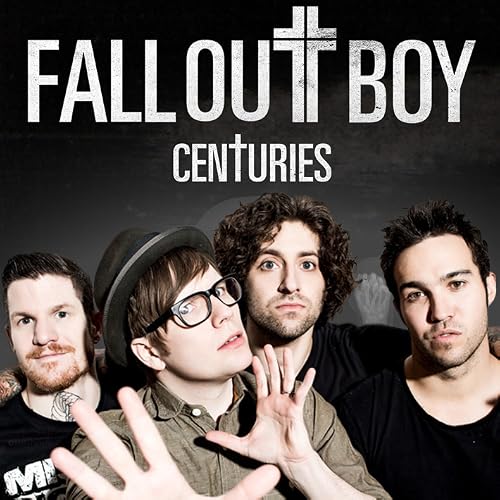 Fall Out Boy: Centuries