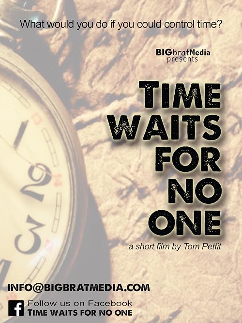Time Waits for No One