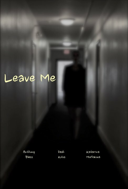 Leave Me