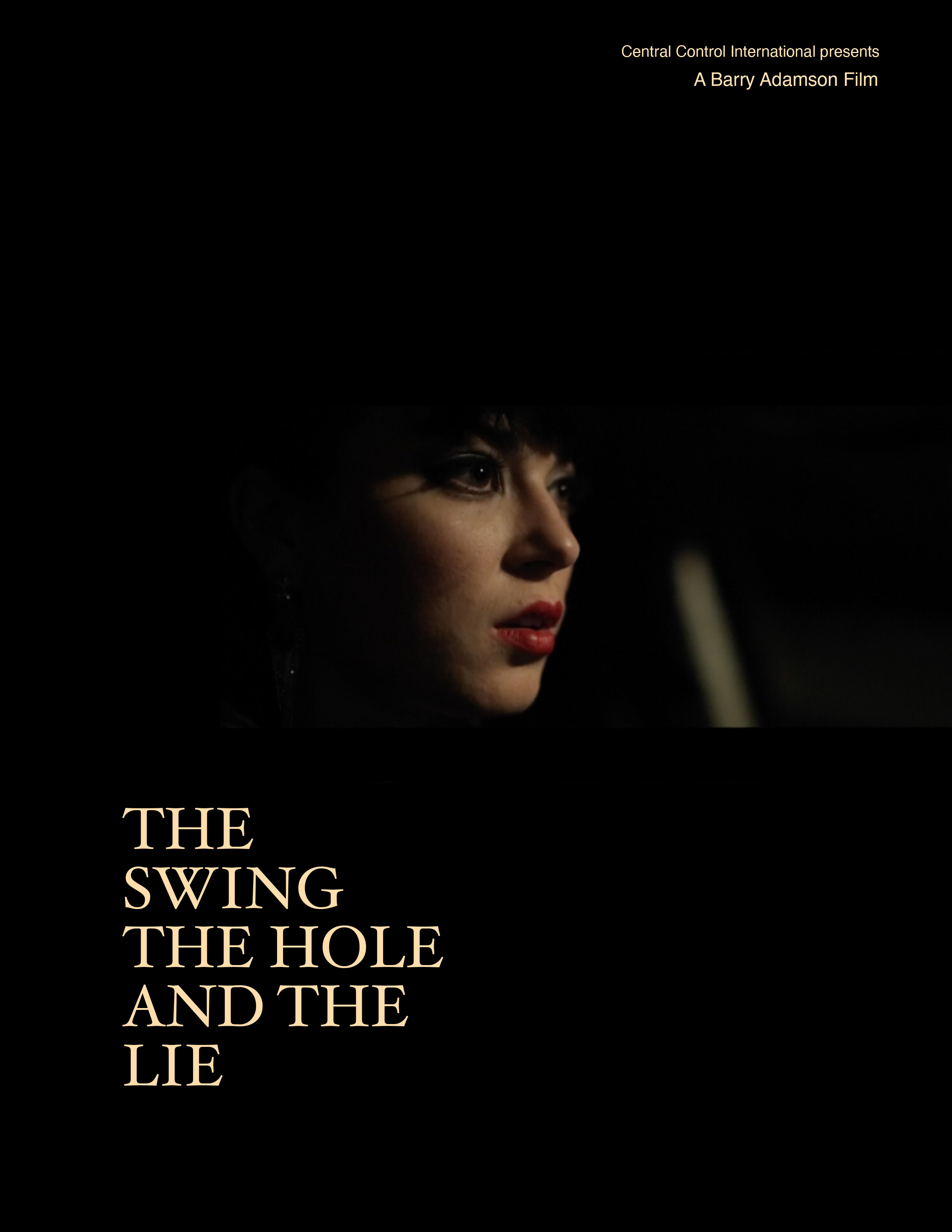 The Swing the Hole and the Lie