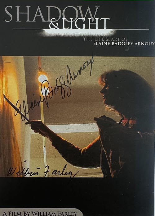 Shadow and Light, the Life and Art of Elaine Badgley Arnoux