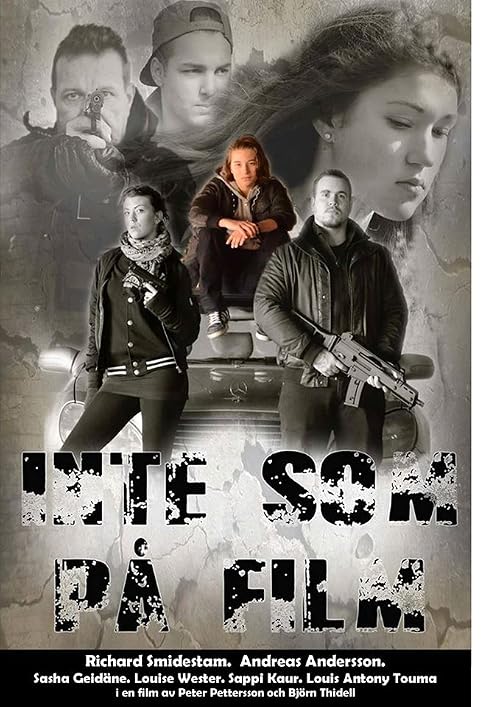 Inte som på film