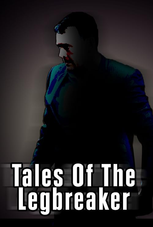Tales of the Legbreaker