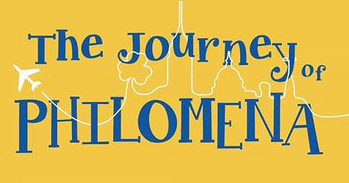 The Journey of Philomena