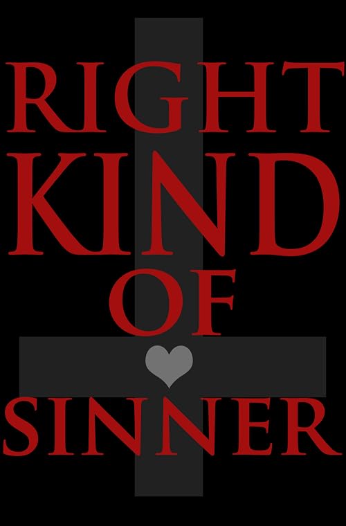Right Kind of Sinner