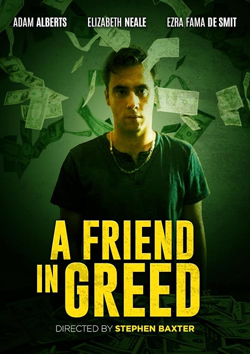 A Friend in Greed