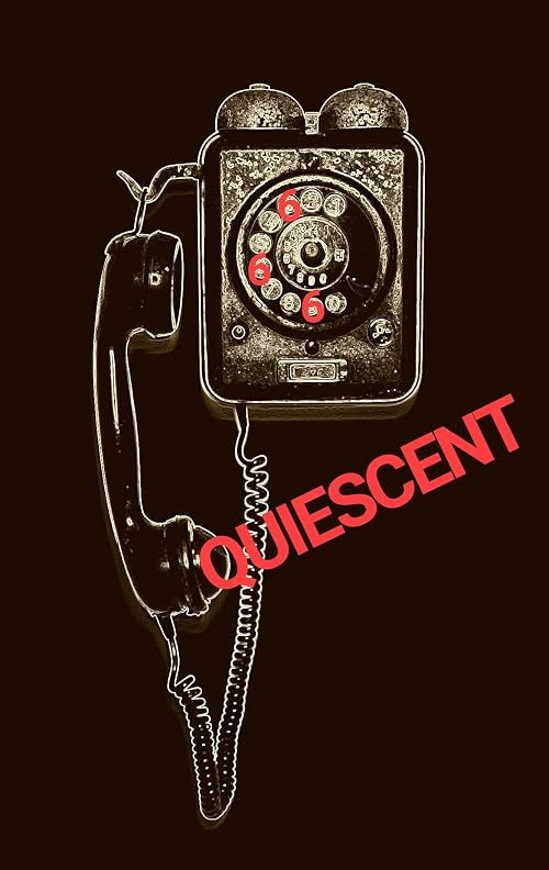Quiescent