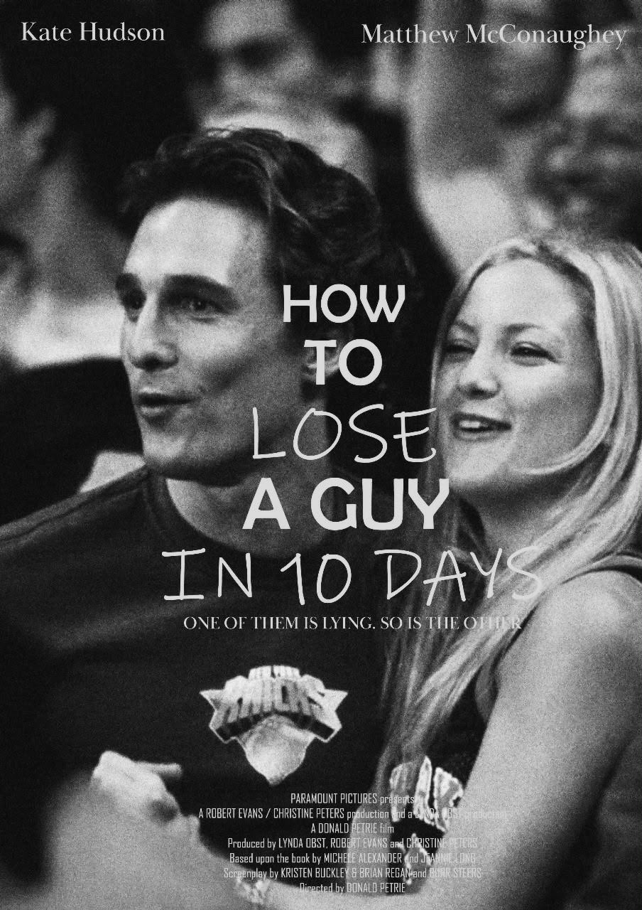 How to Lose a Guy in 10 Days