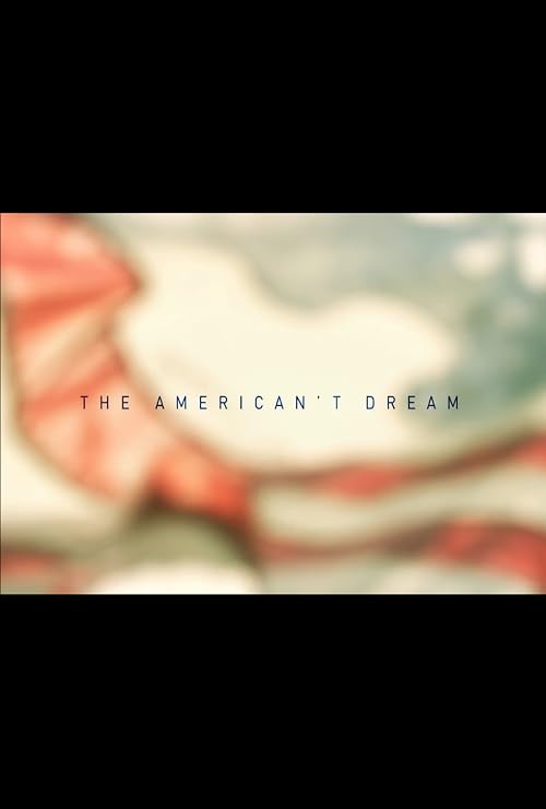The American't Dream