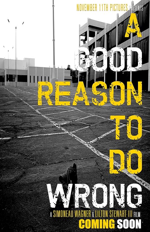 A Good Reason to Do Wrong