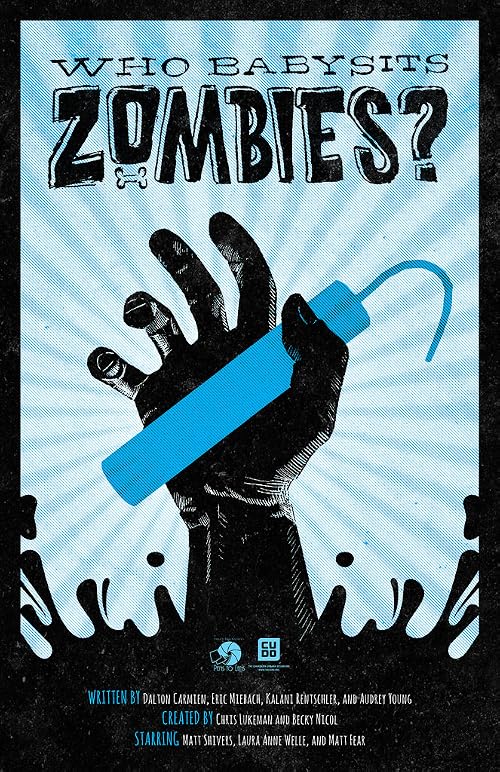Who Babysits Zombies?