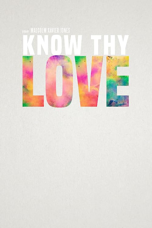 Know Thy Love