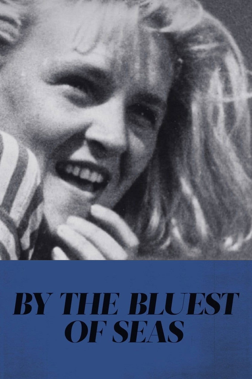 By the Bluest of Seas