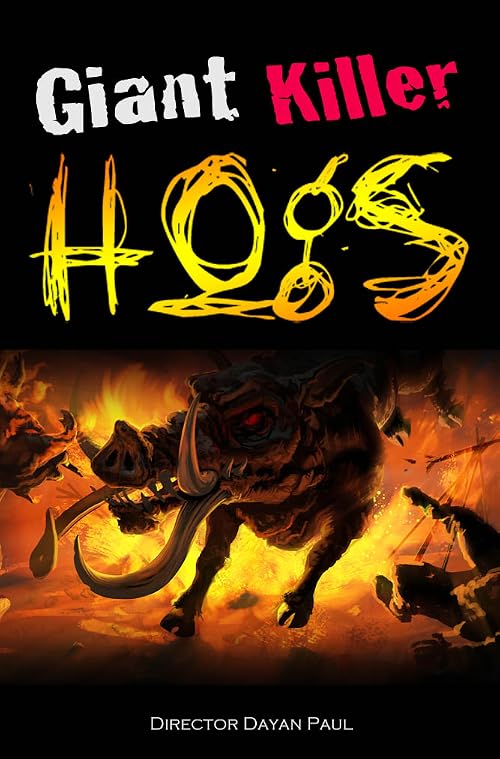Giant Killer Hogs