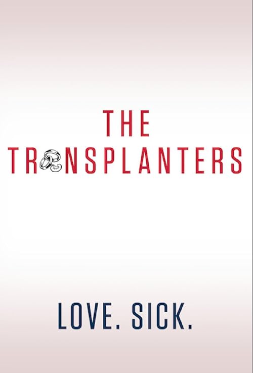 The Transplanters