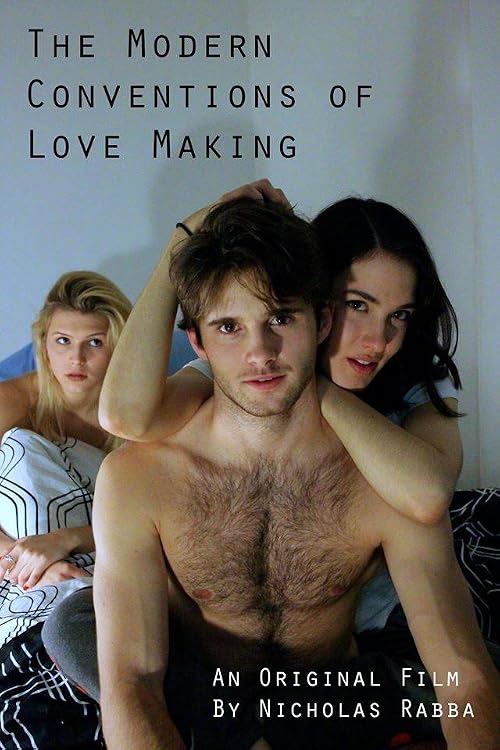 The Modern Conventions of Love Making